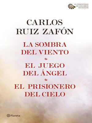 cover image of La Sombra del Viento + El Juego del Ángel + El Prisionero del Cielo (pack)